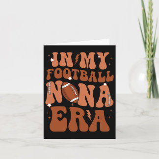 In My Football Nana Era Funny Proud Football Nana  Card