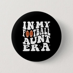 In my Footll Aunt Era Groovy Footll Auntie Christm 6 Cm Round Badge