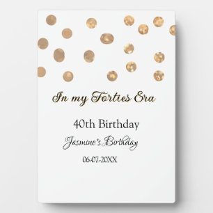 In my Forties era golden dots happy birthday  Plaque