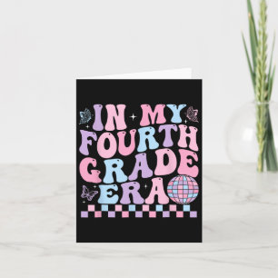 In My Fourth Grade Era Girl Back To School 4th Gra Card
