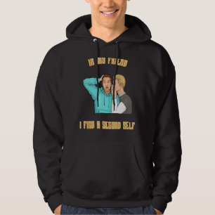 In My Friend I Find A Second Self Sarcastic Humour Hoodie