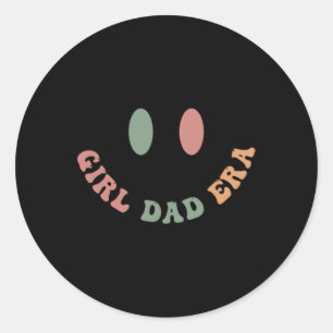 In My Girl Era Dad Funny Fathers Day Men Dad ( 2 S Classic Round Sticker