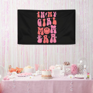 In My Girl Mum Era Retro Groovy Mother's Day  Banner