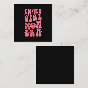 In My Girl Mum Era Retro Groovy Mother's Day  Square Business Card