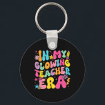 In My Glowing Teacher Era Funny Teaching Back To S Key Ring<br><div class="desc">In My Glowing Teacher Era Funny Teaching Back To School 1</div>