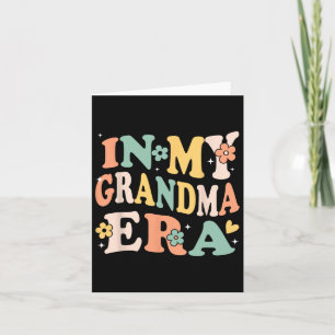 In My Grandma Era Funny Sarcastic Groovy Retro Mot Card