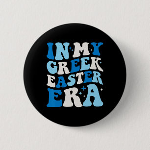 In My Greek Easter Era Funny Retro Groovy Greek Ea 6 Cm Round Badge