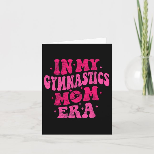 In My Gymnastics Mum Era Funny Gymnastics Mum Moth Card (Front)