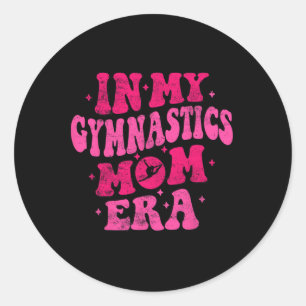 In My Gymnastics Mum Era Funny Gymnastics Mum Moth Classic Round Sticker