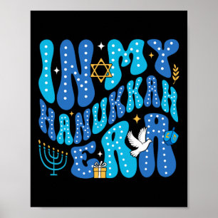 In My Hanukkah Era Happy Chanukah Jewish Pajamakah Poster