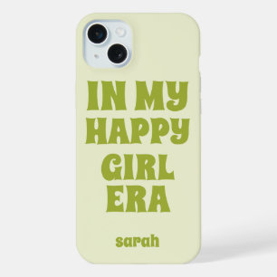IN MY HAPPY GIRL ERA PERSONALIZED NAME AND TEXT iPhone 15 PLUS CASE