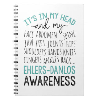 In My Head And My Body Ehlers-Danlos Awareness Notebook