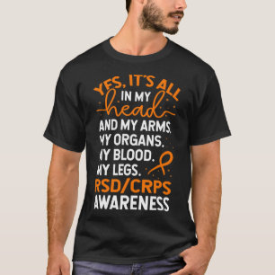 In My Head And My Body Warrior Rsd Crps Awareness  T-Shirt