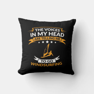In My Head I Want To Go Windsurfing Cushion