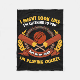 In My Head I'm Playing Cricket  Fleece Blanket
