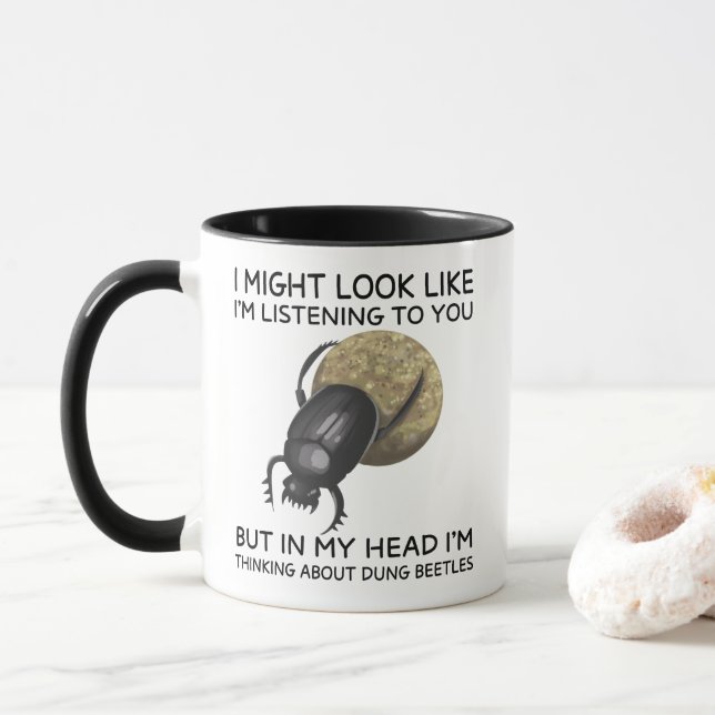 In My Head I'm Thinking About Dung Beetles Mug (With Donut)