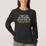 In My Head I'm Thinking About Mathematics  Sarcast T-Shirt<br><div class="desc">In My Head I'm Thinking About Mathematics  Sarcastic</div>