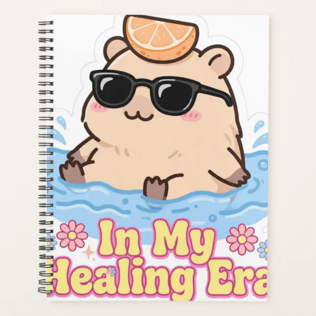 In My Healing Era Funny Capybara Planner | Zazzle