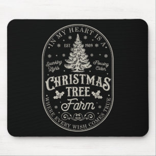 In My Heart Is A Christmas Xmas Tree Farm Vintage Mouse Pad