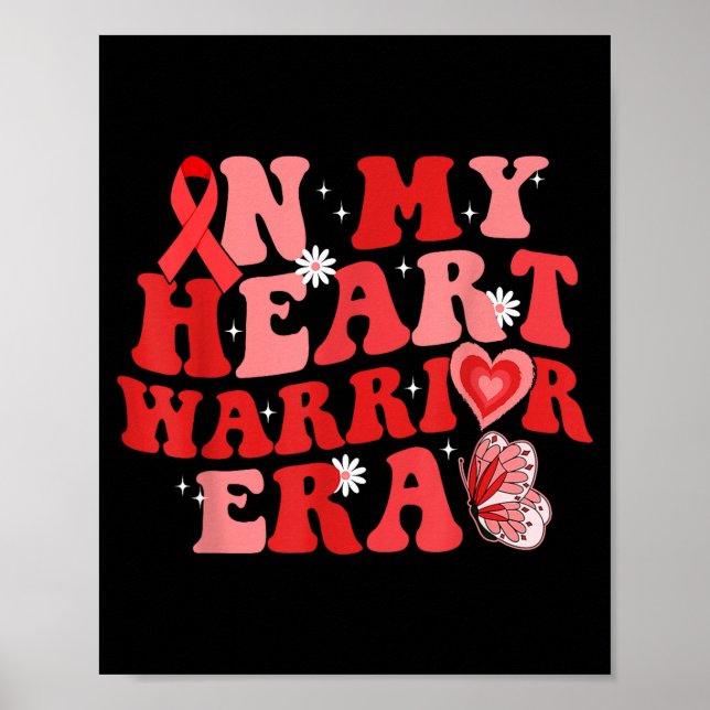 In My Heart Warrior Era Chd Heart Disease Awarenes Poster (Front)