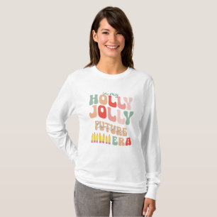 In My Holly Jolly Future Teacher Era Xmas Party T-Shirt