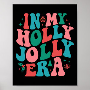 In My Holly Xmas Jolly Para Era Retro Christmas Jo Poster