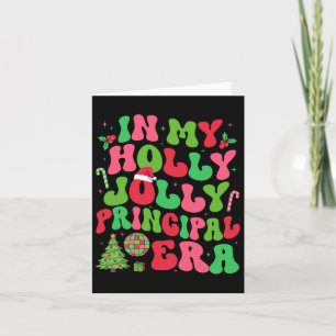 In My Holly Xmas Jolly Principal Era Christmas Job Card