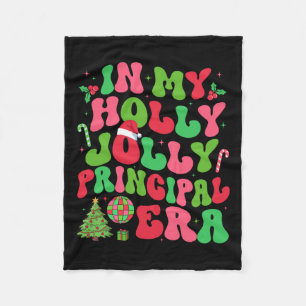 In My Holly Xmas Jolly Principal Era Christmas Job Fleece Blanket