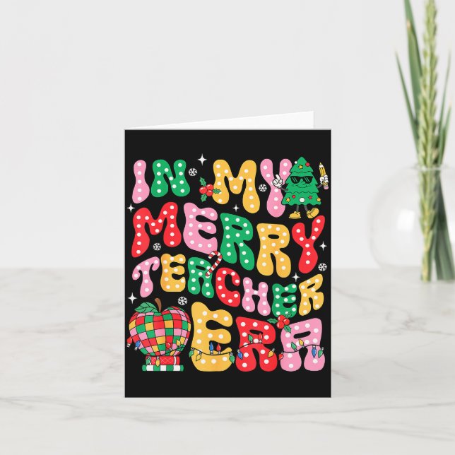 In My Holly Xmas Jolly Teacher Era Teacher Vibes C Card (Front)