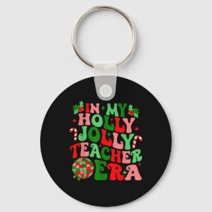 In My Holly Xmas Jolly Teacher Era Teacher Vibes C Key Ring