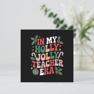 In My Holly Xmas Jolly Teacher Era Teacher Vibes  Holiday Card