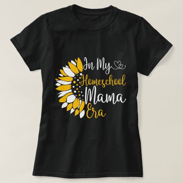 In My Homeschool Mama Era Funny Mum Teaching Teach T-Shirt (Design Front)