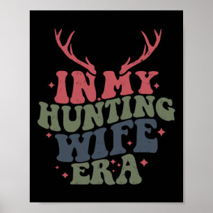 In My Hunting Wife Era Poster