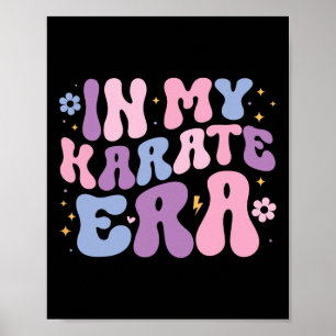 In My Karate Era Groovy Retro Martial Arts Cute Ka Poster