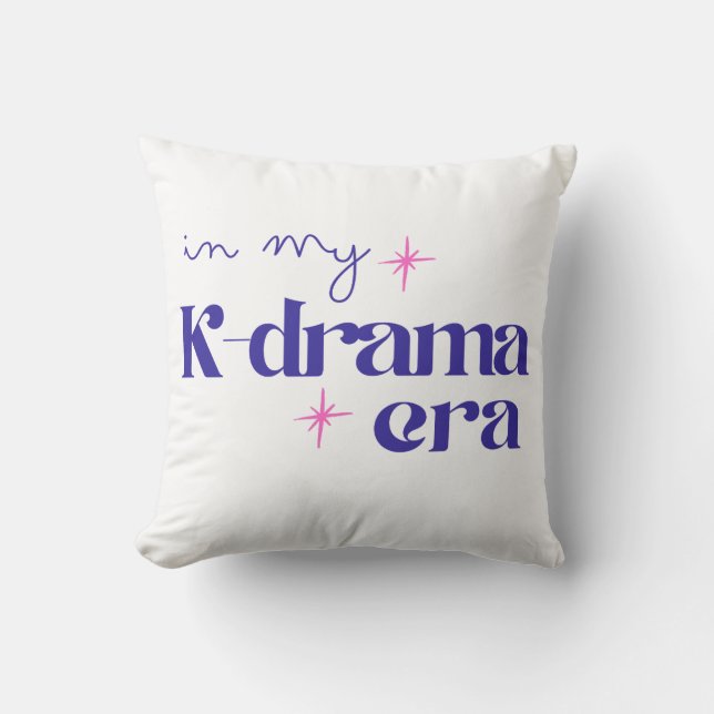 In My Kdrama Era Typography modern Throw Pillow (Front)