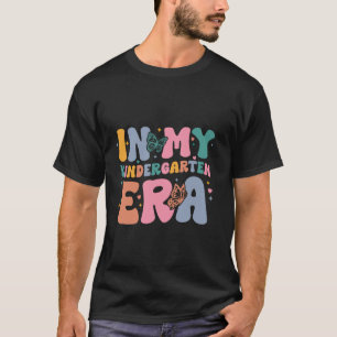 In My Kindergarten Era Retro First Day Of School T T-Shirt
