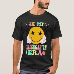 In My Kindergarten Era Teacher Back to School Stud T-Shirt