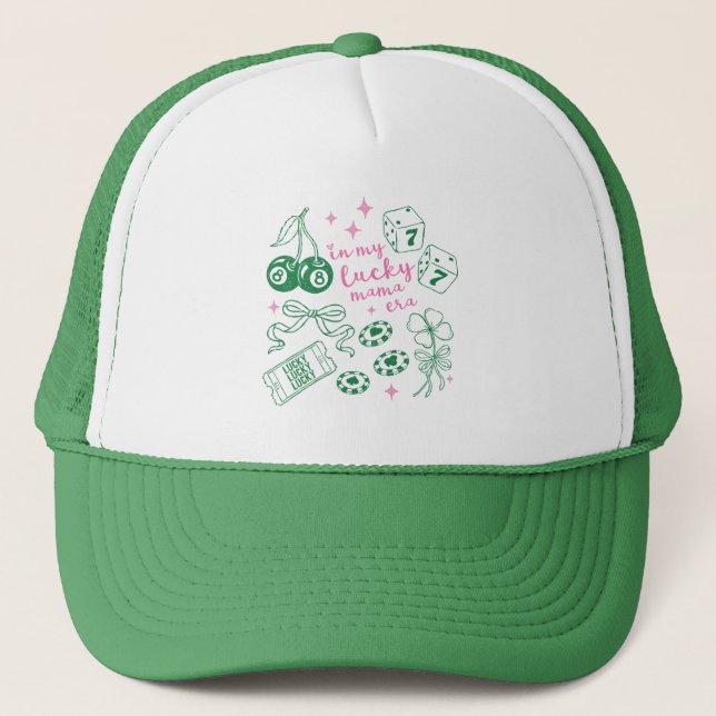 In My Lucky Mama Era St Patricks Day Lucky Charm Trucker Hat (Front)