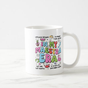 In My Maestra Era Spanish Bilingual Teacher Back T Coffee Mug