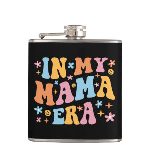 In My Mama Era I Hip Flask