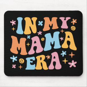 In My Mama Era I Mouse Pad