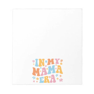 In My Mama Era I Notepad