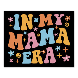 In My Mama Era I Poster
