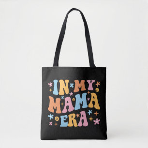 In My Mama Era I Tote Bag