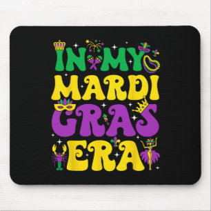 In My Mardi Gras Era Festival Retro Carnival Holid Mouse Pad