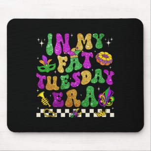 In My Mardi Gras Era Fleur De Lis Fat Tuesday Groo Mouse Pad