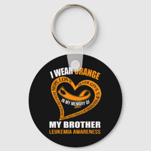 In my memory of my brother LEUKEMIA AWARENESS Key Ring