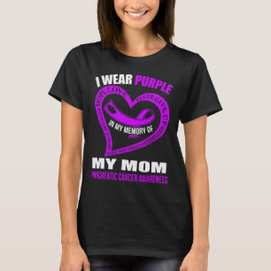In My Memory Of My Mum Pancreatic Cancer Awareness T-Shirt