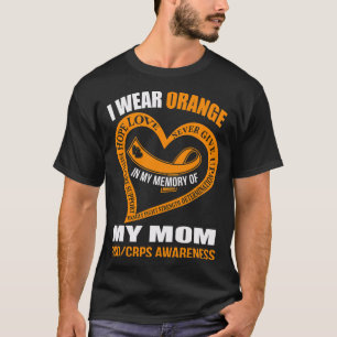 In my memory of my mum RSDCRPS AWARENESS T-Shirt
