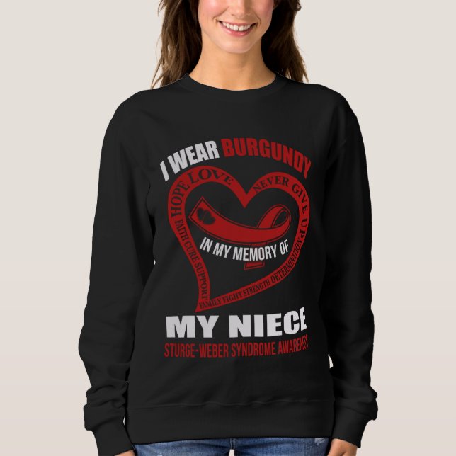 In my memory of my niece STURGE WEBER SYNDROME AWA Sweatshirt (Front)